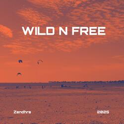 "Wild n free" freestyle