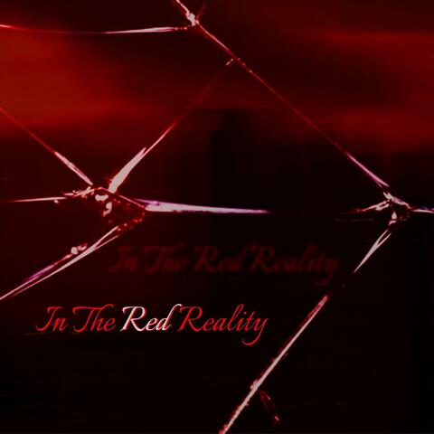 In The Red Reality