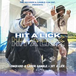 Hit A Lick (feat. OMGrand)