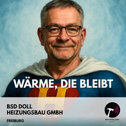 Wärme, die bleibt (feat. BSD Doll Heizungsbau)