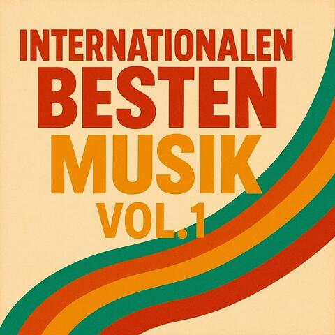 INTERNATIONALEN BESTEN MUSIK, Vol. 1