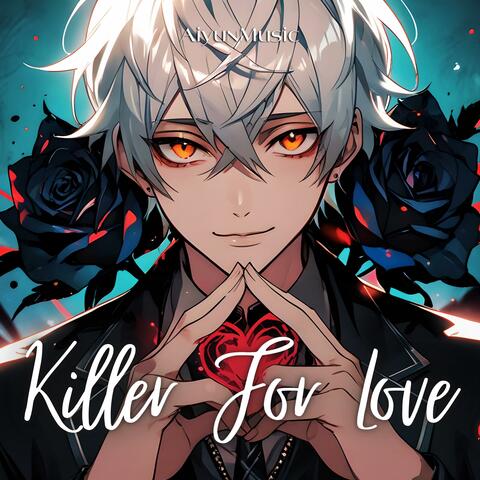 Killer For Love (Nightcore)
