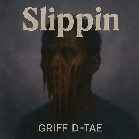 Slippin' (feat. D-Tae)