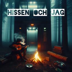 Hissen och Jag