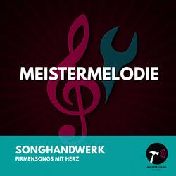 Meistermelodie (in den Ohren deiner Kunden allezeit!)