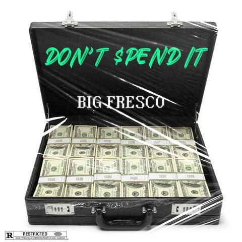 Don't Spend It
