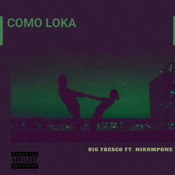 COMO LOKA (feat. Nikompone)