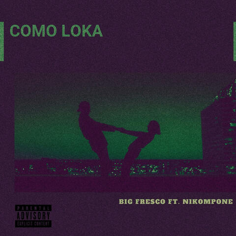 COMO LOKA (feat. Nikompone)