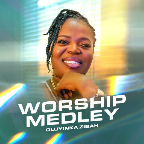 WORSHIP MEDLEY