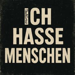 Ich hasse Menschen