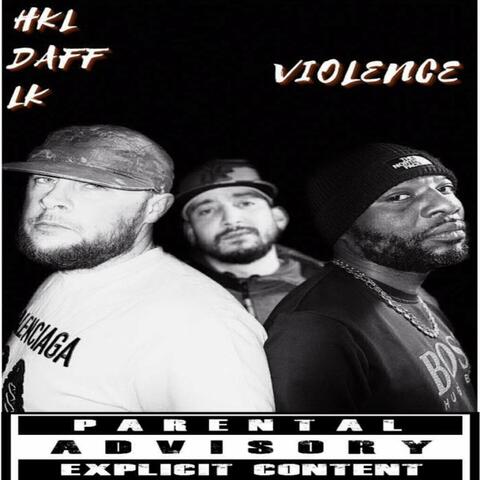 VIOLENCE (feat. H.K.L & DAFF)