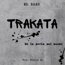 TRAKATA (feat. Broklyn ZR)
