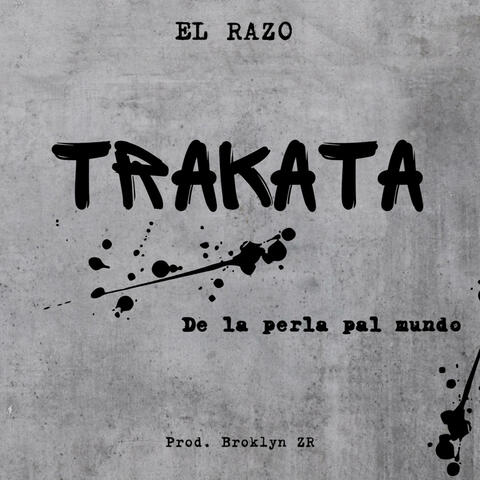 TRAKATA (feat. Broklyn ZR)