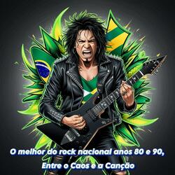 O melhor do rock nacional anos 80 e 90, Entre o Caos e a Canção