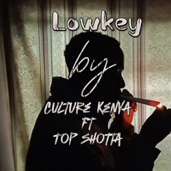 Lowkey (feat. Top shotta)