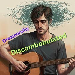 Discombobulated