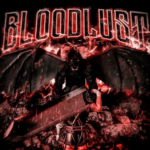 BLOODLUST