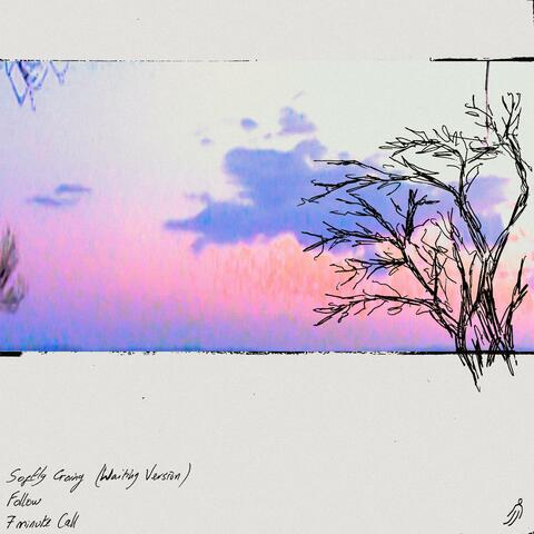 Softly Going (Waiting Version)