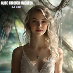 Guide Through Madness