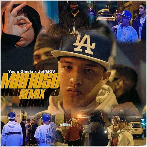 Mafioso Remix (feat. Ginola & Jeff MGV)