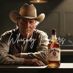 Whiskey Prayers
