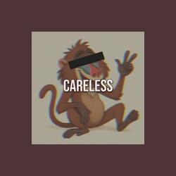 Careless