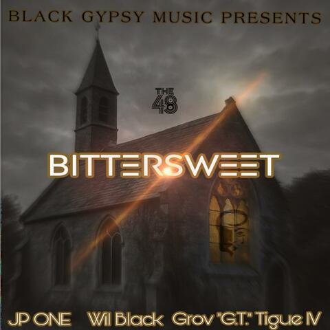 Bittersweet (feat. Jp One & Grov GT Tigue IV)