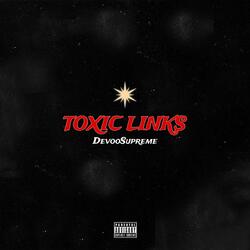 Toxic Links