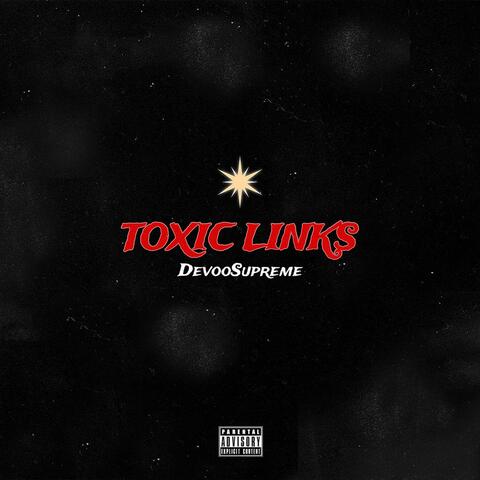 Toxic Links