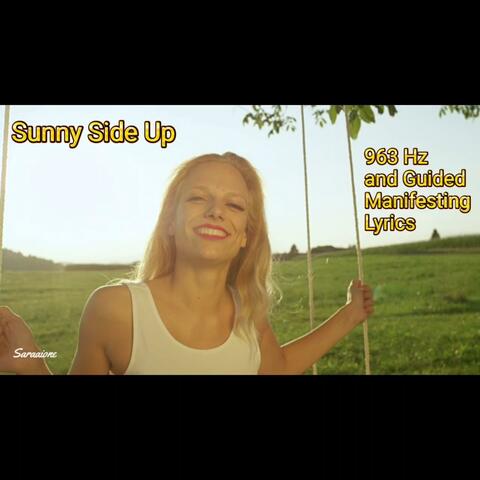 Sunny Side Up 963 Hz