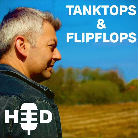 Tanktops & Flipflops