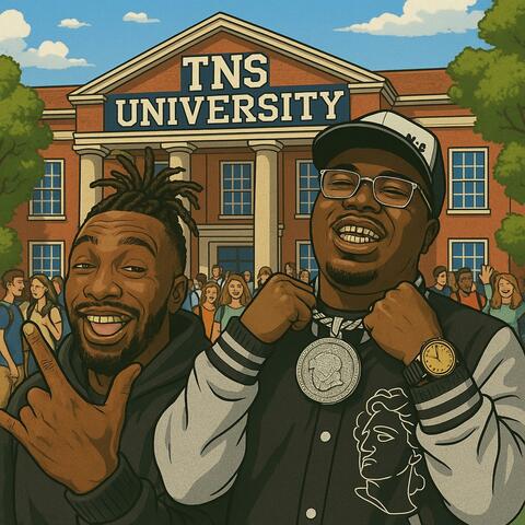 TNS University (feat. King Moe)