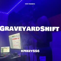 Graveyard shift