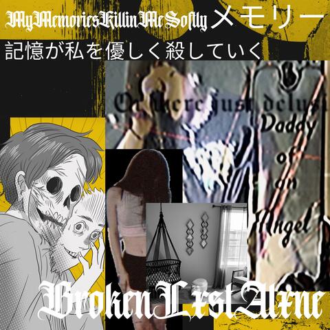 MyMemoriesKillinMeSoftly記憶