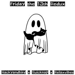 Friday the 13th (Redux)