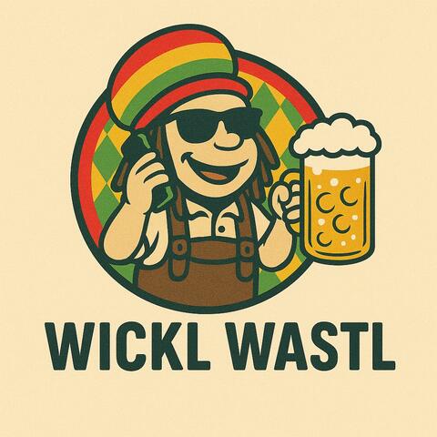 Wickl Wastl (Reggae Edit)
