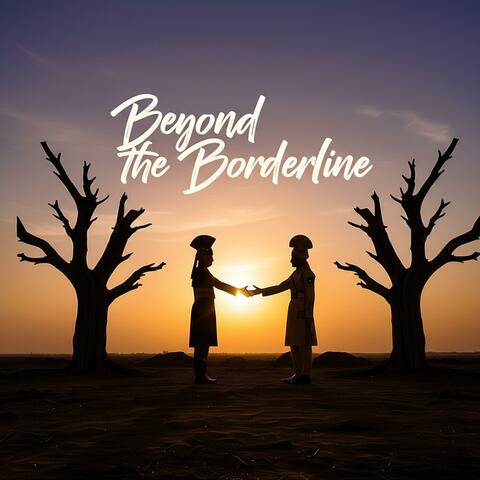 Beyond the Borderline
