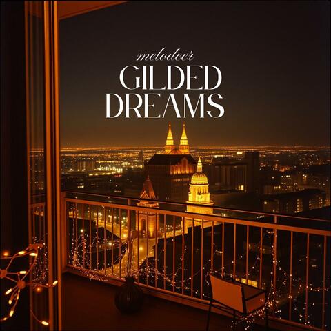 Gilded Dreams