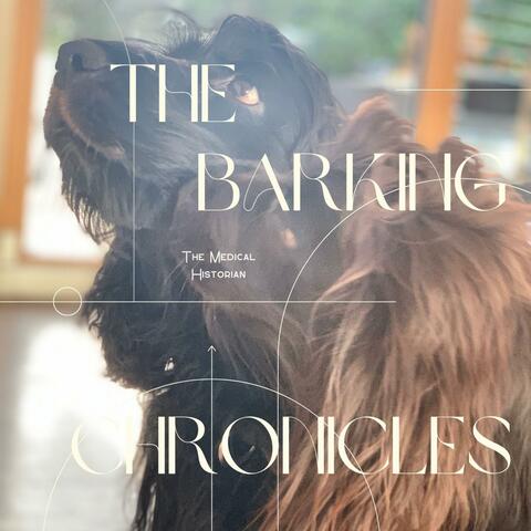The Barking Chronicles