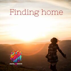 Finding Home