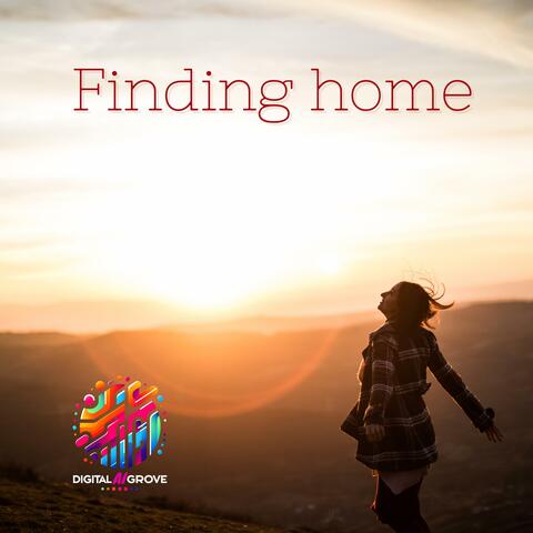 Finding Home