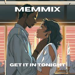 Get It In Tonight