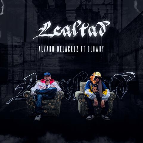 Lealtad (feat. Blowdy.)