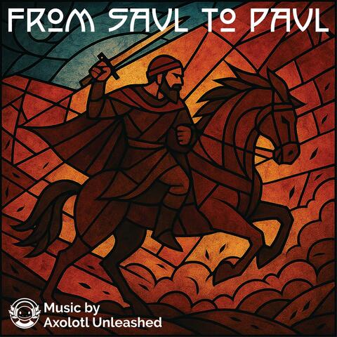 From Saul to Paul