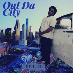 Out Da city