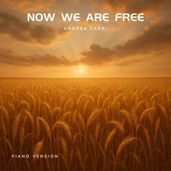 Now We Are Free (Piano Version)