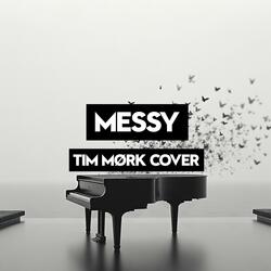 Messy (Piano Version)