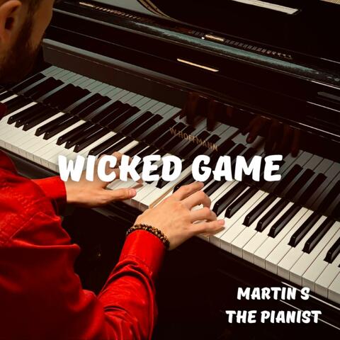 Wicked Game (Piano Cover)