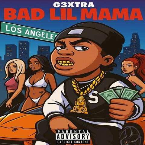 Bad Lil Mama