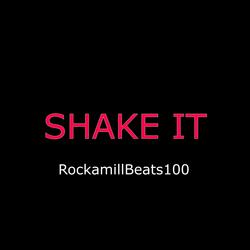 SHAKE IT